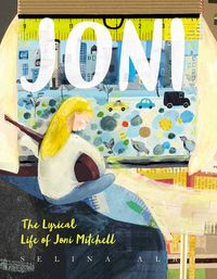 joni-the-lyrical-life-of-joni-mitchell