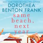 Same Beach, Next Year Downloadable audio file UBR by Dorothea Benton Frank