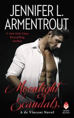 Moonlight Scandals Paperback  by Jennifer L. Armentrout