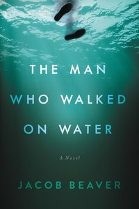 the-man-who-walked-on-water