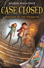 Case Closed #1: Mystery in the Mansion Hardcover  by Lauren Magaziner