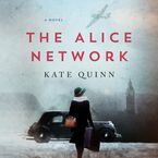 The Alice Network Downloadable audio file UBR by Kate Quinn