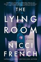 The Lying Room Hardcover  by Nicci French