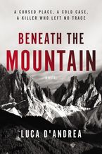Beneath the Mountain Paperback  by Luca D'Andrea