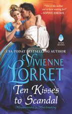 Ten Kisses to Scandal Paperback  by Vivienne Lorret
