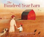 The Hundred-Year Barn Hardcover  by Patricia MacLachlan