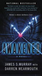 Awakened Paperback  by James S. Murray