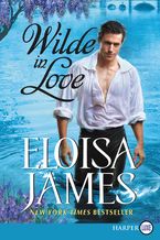 Wilde in Love Paperback LTE by Eloisa James