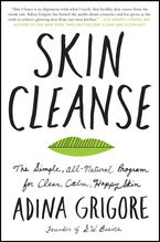 Book cover image: Skin Cleanse: The Simple, All-Natural Program for Clear, Calm, Happy Skin
