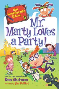 my-weirder-est-school-5-mr-marty-loves-a-party