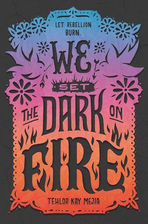 Romantic Quotes: We Set The Dark On Fire