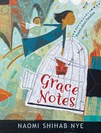 Grace Notes Hardcover  by Naomi Shihab Nye