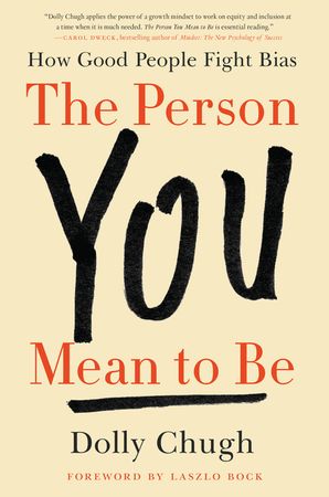 Book cover image: The Person You Mean to Be: How Good People Fight Bias