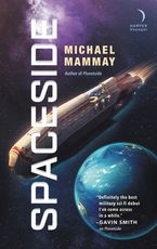 Spaceside Paperback  by Michael Mammay