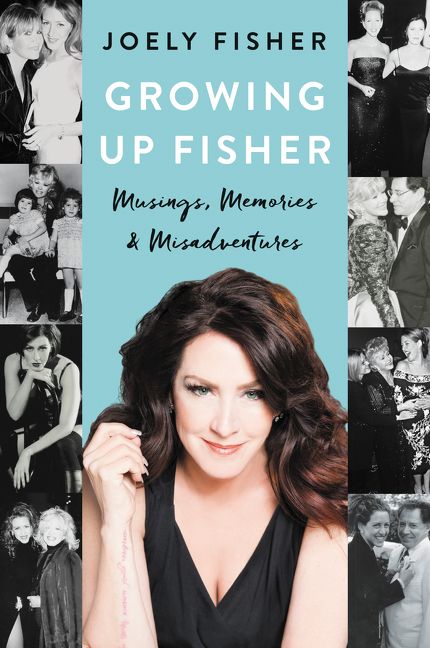 Growing Up Fisher, Memoirs, Paperback, Joely Fisher