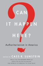 Can It Happen Here? Paperback  by Cass R. Sunstein