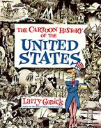 Cartoon History of the United States Paperback  by Larry Gonick