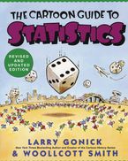 Cartoon Guide to Statistics Paperback  by Larry Gonick