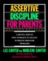 Assertive Discipline for Parents, Revised Edition