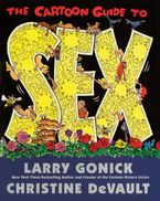 The Cartoon Guide to Sex Paperback  by Larry Gonick