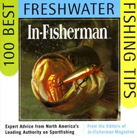 in-fisherman-100-best-freshwater-fishing-tips
