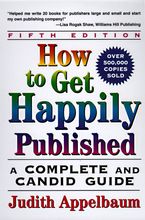How to Get Happily Published, Fifth Edition