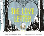 The Love Letter Hardcover  by Anika Aldamuy Denise