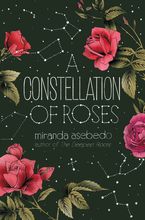 A Constellation of Roses