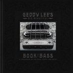 Geddy Lee's Big Beautiful Book of Bass Hardcover  by Geddy Lee