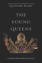 The Young Queens eBook  by Kendare Blake