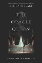 The Oracle Queen eBook  by Kendare Blake