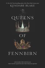 Queens of Fennbirn Paperback  by Kendare Blake