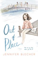Out of Place Hardcover  by Jennifer Blecher