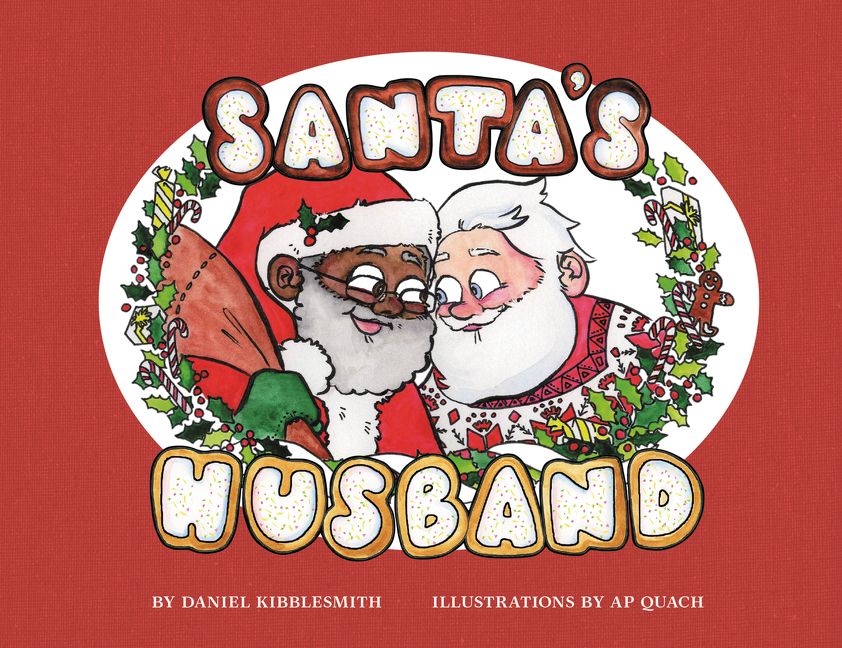 Santa's Husband - Daniel Kibblesmith - Hardcover