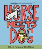 Horse Meets Dog Hardcover  by Elliott Kalan