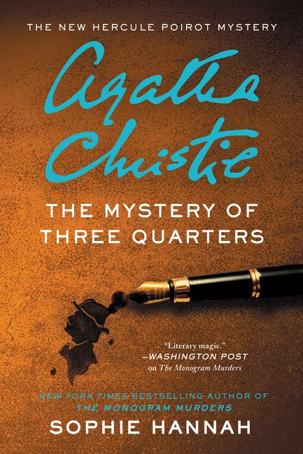 The Mystery Of Three Quarters Sophie Hannah Hardcover