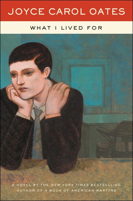 What I Lived For Book Cover