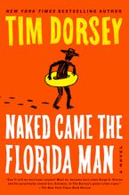 Naked Came the Florida Man Paperback  by Tim Dorsey