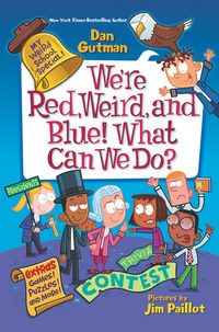 my-weird-school-special-were-red-weird-and-blue-what-can-we-do