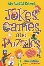 My Weird School: Jokes, Games, and Puzzles Paperback  by Dan Gutman