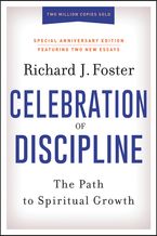 Celebration of Discipline, Special Anniversary Edition Hardcover  by Richard J. Foster