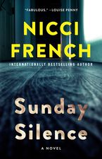 Sunday Silence Hardcover  by Nicci French