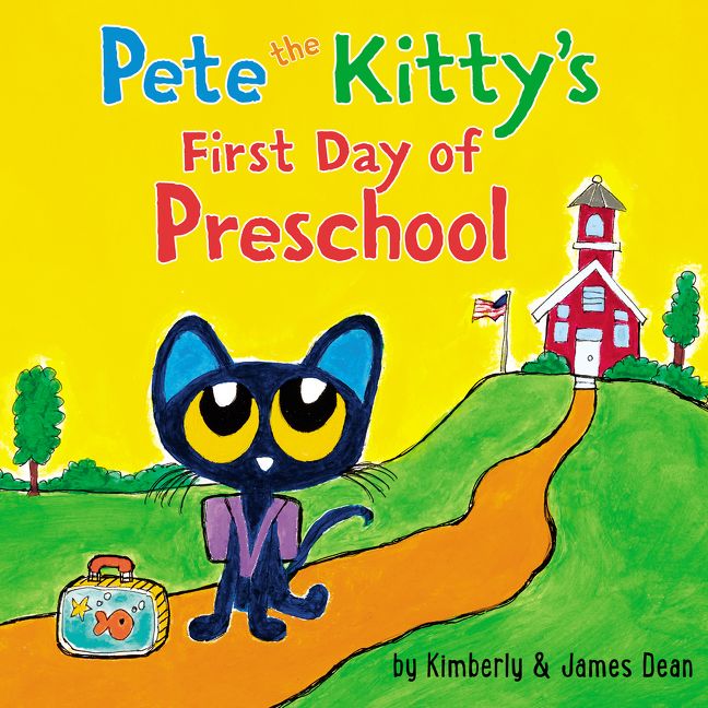 Pete the Kitty's First Day of Preschool Book Cover