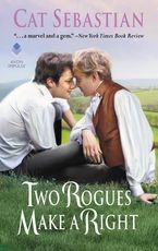 Two Rogues Make a Right Paperback  by Cat Sebastian