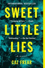 Sweet Little Lies Paperback  by Caz Frear
