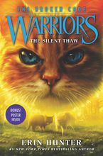 Warriors: The Broken Code #2: The Silent Thaw Hardcover  by Erin Hunter