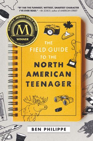 The Field Guide To The North American Teenager Ben