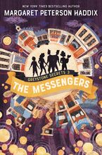 Greystone Secrets #3: The Messengers Hardcover  by Margaret Peterson Haddix