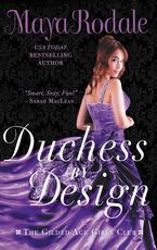 Duchess by Design Paperback  by Maya Rodale
