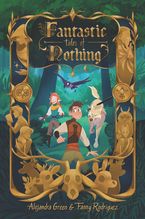 Fantastic Tales of Nothing Hardcover  by Alejandra Green